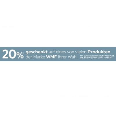 Bild von 20% geschenkt auf eines von vielen Produkten der Marke WMF Ihrer Wahl XXXLutz