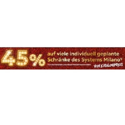 45% auf viele individuell geplante Schränke des Systems Milano XXXLutz