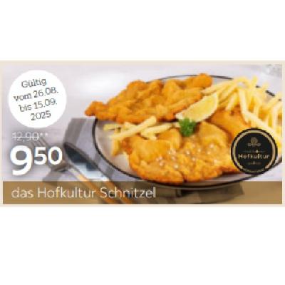das Hofkultur Schnitzel je 9,50 € XXXLutz