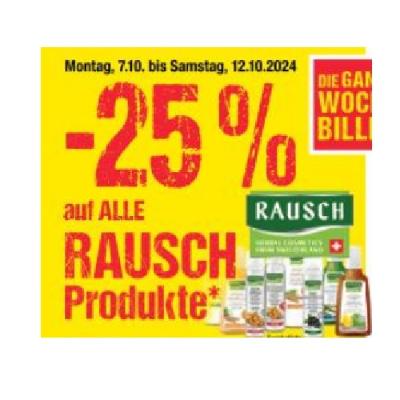 -25% auf ALLE RAUSCH Produkte Maximarkt