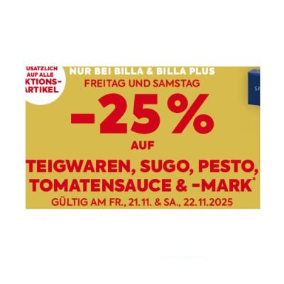 -25% AUF TEIGWAREN, SUGO, PESTO, TOMATENSAUCE & -MARK BILLA