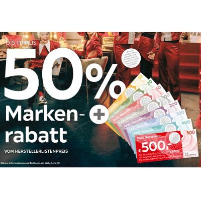 bis minus 50% Markenrabatt VOM HERSTELLERLISTENPREIS XXXLutz