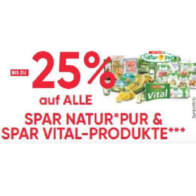 BIS ZU -25% auf ALLE SPAR NATUR PUR & SPAR VITAL-PRODUKTE Maximarkt