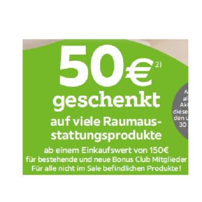 50€ geschenkt auf viele Raumausstattungsprodukte ab einem Einkaufswert von 150€ mömax