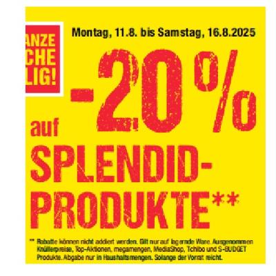 -20% auf SPLENDID-PRODUKTE Maximarkt