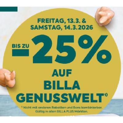 BIS ZU -25% AUF BILLA GENUSSWELT BILLA PLUS