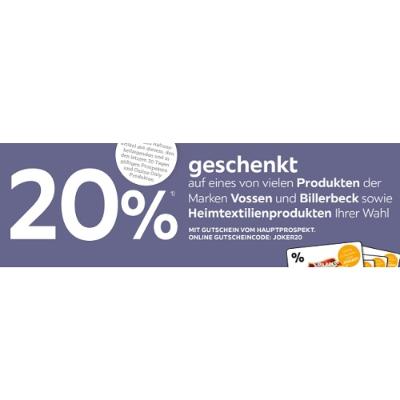 20% geschenkt auf eines von vielen Produkten der Marken Vossen und Billerbeck sowie Heimtextilienprodukten Ihrer Wahl XXXLutz
