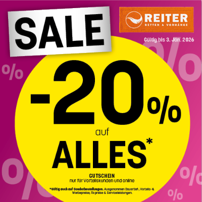 20% auf ALLES* Rabatt exklusiv für Vorteilskund*innen und nur online Betten Reiter