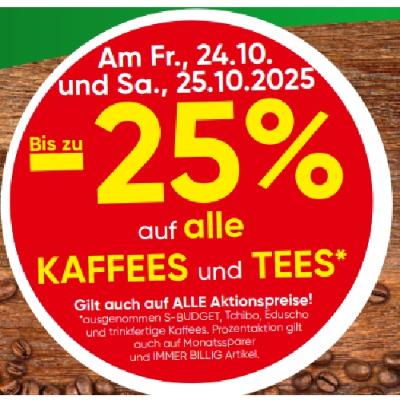Bis zu -25% auf alle KAFFEES und TEES EUROSPAR