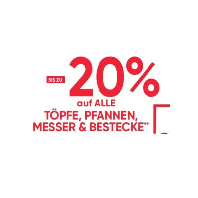 BIS ZU -20% auf ALLE TÖPFE, PFANNEN, MESSER & BESTECKE Maximarkt