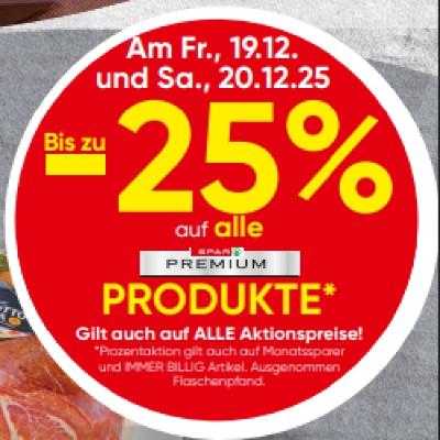 Bis zu -25% auf alle SPAR PREMIUM PRODUKTE SPAR