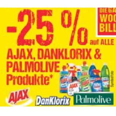 -25% auf ALLE AJAX, DANKLORIX & PALMOLIVE Produkte Maximarkt