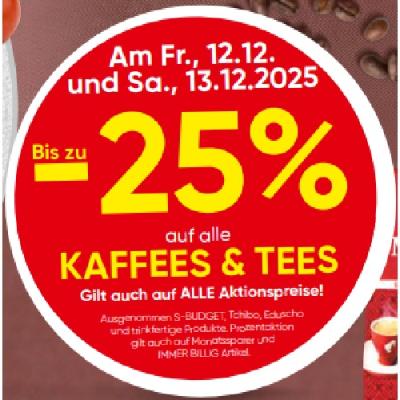 Bis zu -25% auf alle KAFFEES & TEES SPAR
