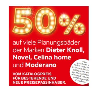 50% auf viele Planungsbäder der Marken Dieter Knoll, Novel, Celina home und Moderano XXXLutz