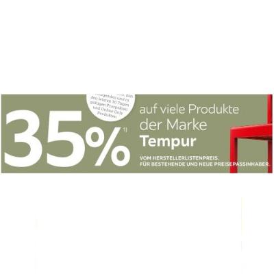 35% auf viele Produkte der Marke Tempur XXXLutz