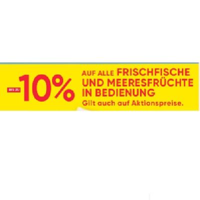 BIS ZU -10% AUF ALLE FRISCHFISCHE UND MEERESFRÜCHTE IN BEDIENUNG Maximarkt