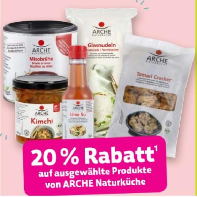 20% Rabatt auf ausgewählte Produkte von ARCHE Naturküche Denns BioMarkt