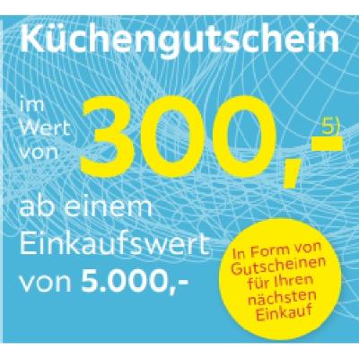 Promotion Bild von Küchengutschein im Wert von 300,- ab einem Einkaufswert von 5.000,- Möbelix