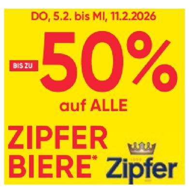 BIS ZU -50% auf ALLE ZIPFER BIERE Maximarkt
