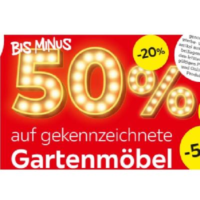 Promotion Bild von BIS MINUS 50% auf gekennzeichnete Gartenmöbel XXXLutz