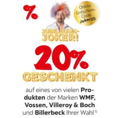Bild von 20% GESCHENKT auf eines von vielen Produkten der Marken WMF, Vossen, Villeroy & Boch und Billerbeck Ihrer Wahl XXXLutz