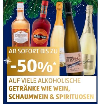 AB SOFORT BIS ZU -50% AUF VIELE ALKOHOLISCHE GETRÄNKE WIE WEIN, SCHAUMWEIN & SPIRITUOSEN HOFER