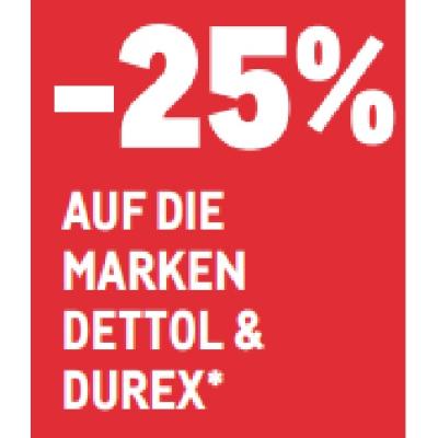 -25% AUF DIE MARKEN DETTOL & DUREX METRO