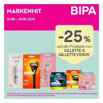 Promotion Bild von -25% auf alle Produkte von GILLETTE & GILLETTE VENUS BIPA