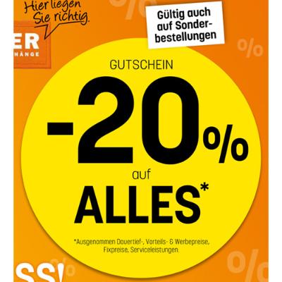 -20% auf ALLES* Rabatt exklusiv für Vorteilskund*innen, auch auf Sonderbestellungen gültig Betten Reiter