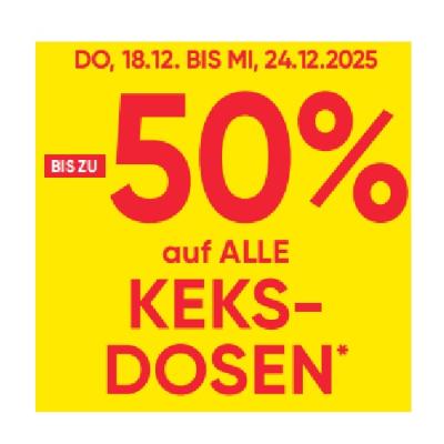 BIS ZU -50% auf ALLE KEKS-DOSEN Maximarkt