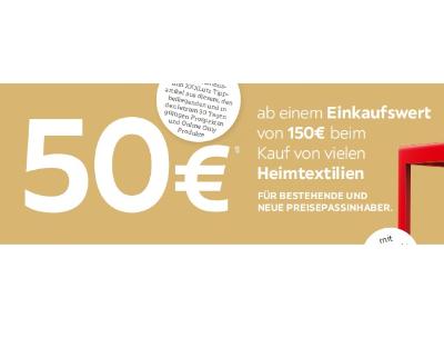 50€ ab einem Einkaufswert von 150€ beim Kauf von vielen Heimtextilien XXXLutz