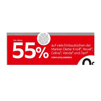 bis minus 55% auf viele Einbauküchen der Marken Dieter Knoll, Novel, Celina, Venda und Dan VOM KATALOGPREIS XXXLutz