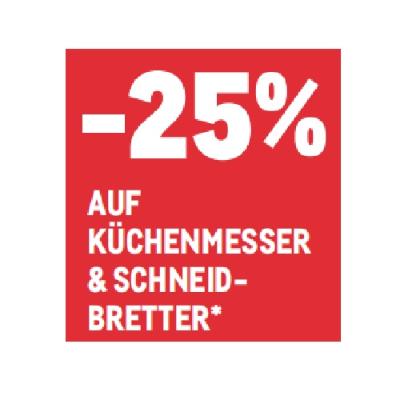 -25% AUF KÜCHENMESSER & SCHNEIDBRETTER METRO