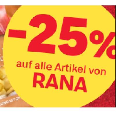 -25% auf alle Artikel von RANA MPREIS