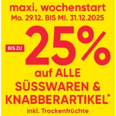 BIS ZU -25% auf ALLE SÜSSWAREN & KNABBERARTIKEL inkl. Trockenfrüchte Maximarkt