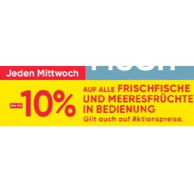 Jeden Mittwoch BIS ZU -10% AUF ALLE FRISCHFISCHE UND MEERESFRÜCHTE IN BEDIENUNG Maximarkt