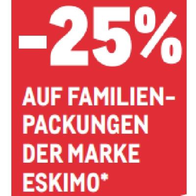 -25% AUF FAMILIENPACKUNGEN DER MARKE ESKIMO METRO