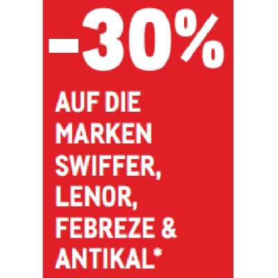 -30% AUF DIE MARKEN SWIFFER, LENOR, FEBREZE & ANTIKAL METRO