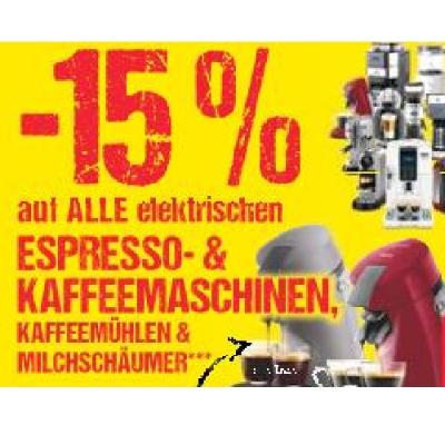 Promotion Bild von -15% auf ALLE elektrischen ESPRESSO- & KAFFEEMASCHINEN, KAFFEEMÜHLEN & MILCHSCHÄUMER Maximarkt