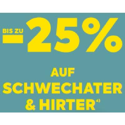 BIS ZU -25% AUF SCHWECHATER & HIRTER BILLA PLUS