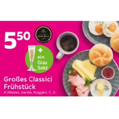 Großes Classici Frühstück + ein Glas Sekt je 5,50 € mömax