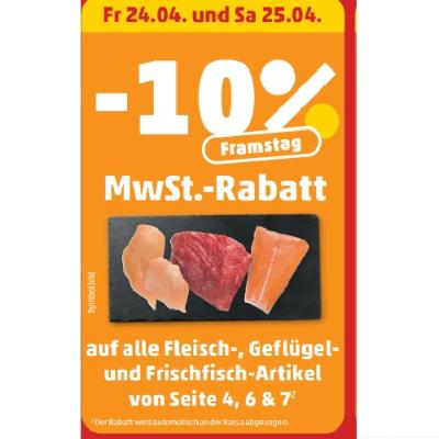 -10% MwSt.-Rabatt auf alle Fleisch-, Geflügelund Frischfisch-Artikel von Seite 4, 6 & 7 Penny