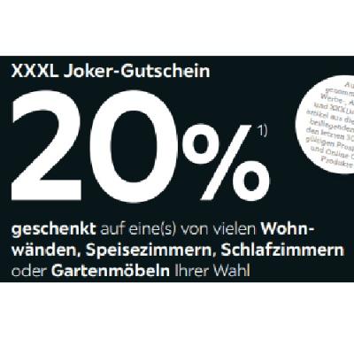 20% geschenkt auf eine(s) von vielen Wohnwänden, Speisezimmern, Schlafzimmern oder Gartenmöbeln Ihrer Wahl XXXLutz