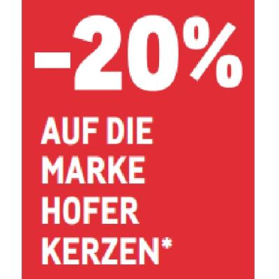 -20% AUF DIE MARKE HOFER KERZEN METRO