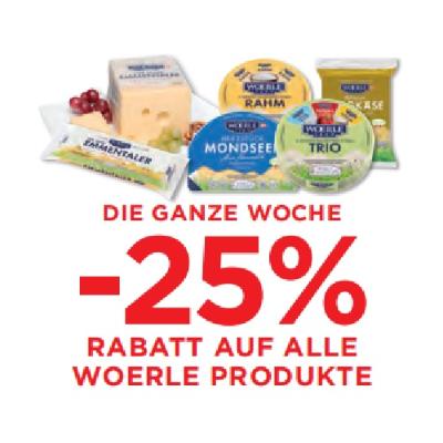 DIE GANZE WOCHE -25% RABATT AUF ALLE WOERLE PRODUKTE Unimarkt