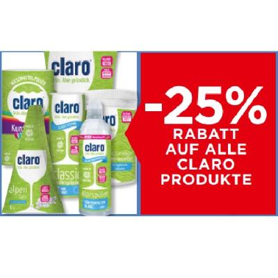 -25% RABATT AUF ALLE CLARO PRODUKTE Unimarkt