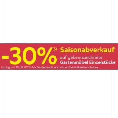 Promotion Bild von -30% Saisonabverkauf gekennzeichnete Gartenmöbel Einzelstücke Möbelix