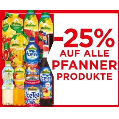 -25% AUF ALLE PFANNER PRODUKTE Unimarkt