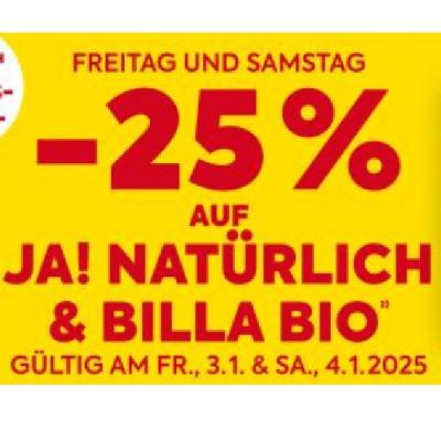 -25% AUF JA! NATÜRLICH & BILLA BIO BILLA