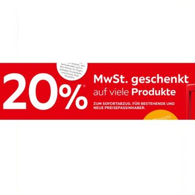 20% MwSt. geschenkt auf viele Produkte XXXLutz
